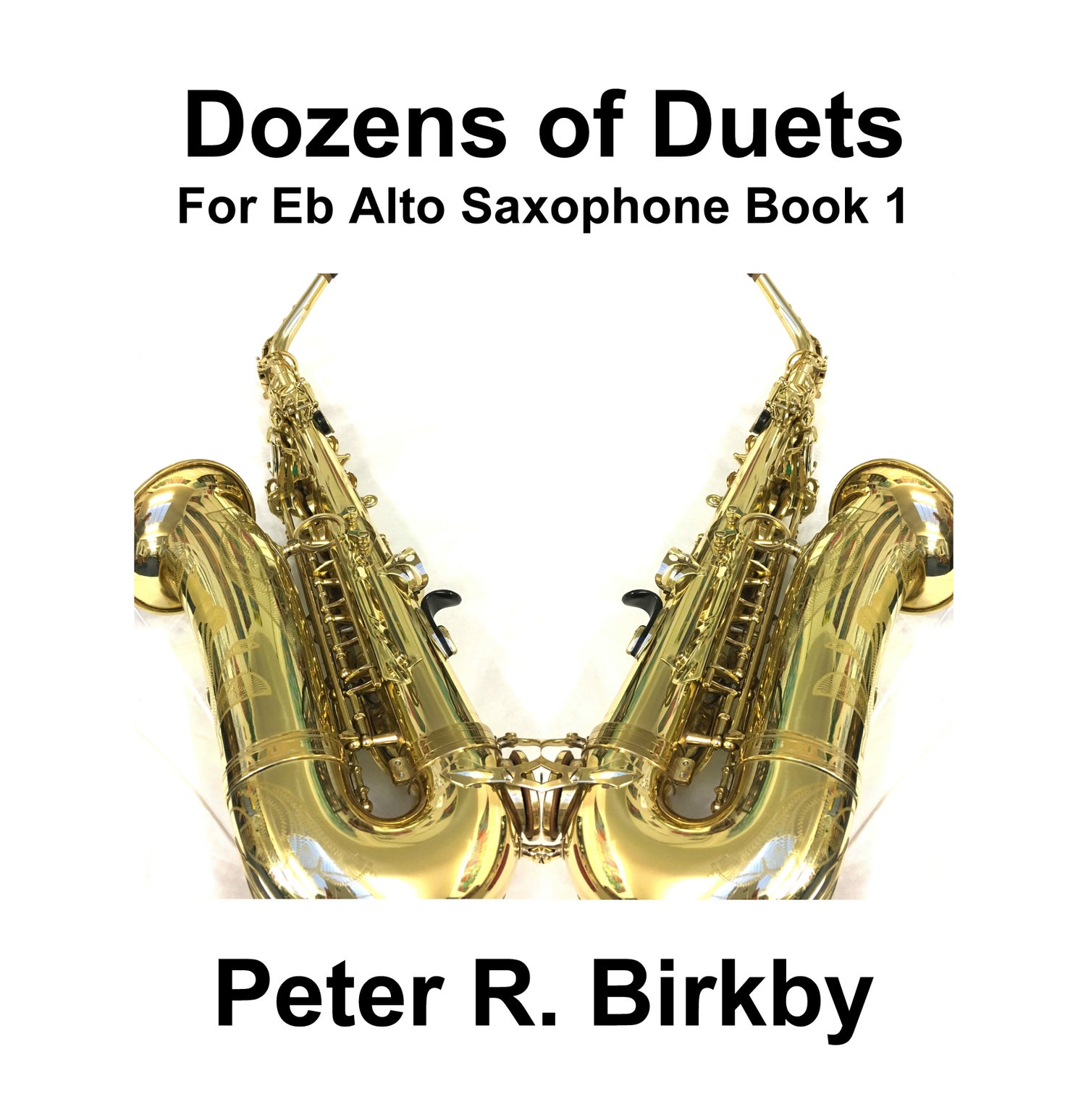 Dozens of Duets for Eb Alto Saxophone Book 1 Payhip