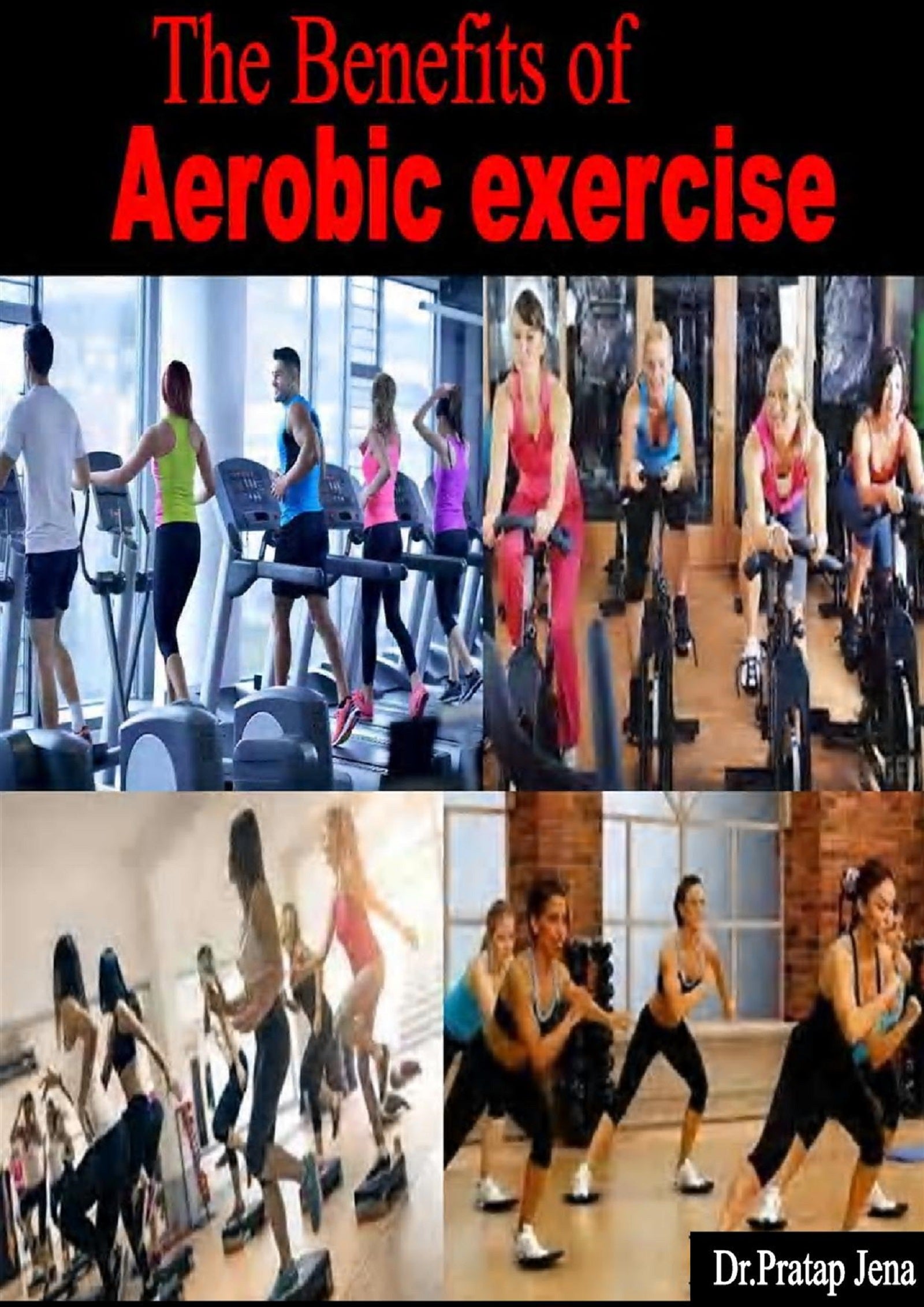 The Benefits of Aerobic Exercise Payhip