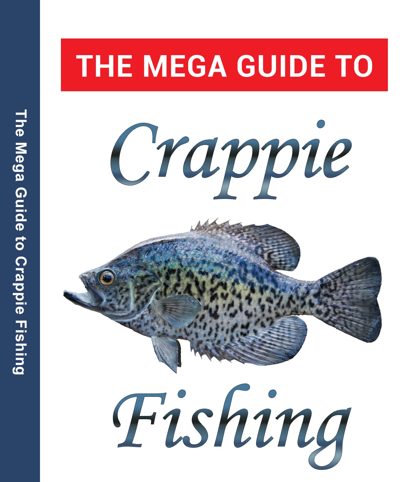 The Mega Guide to Crappie Fishing Payhip