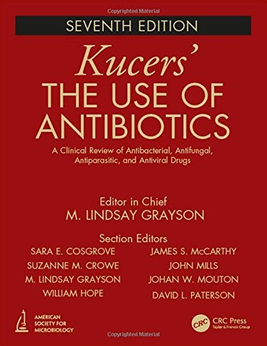 Kucers The Use Of Antibiotics A Clinical Review Of Antibacterial kucers-the-use-of-antibiotics-a-clinical-review-of-antibacterial