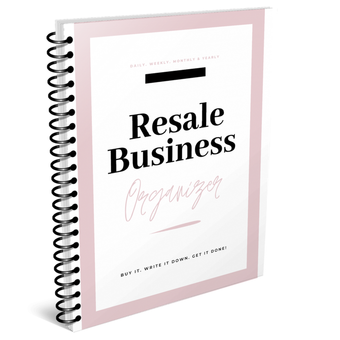 Resale Business Organizer (The perfect log book/planner for resellers