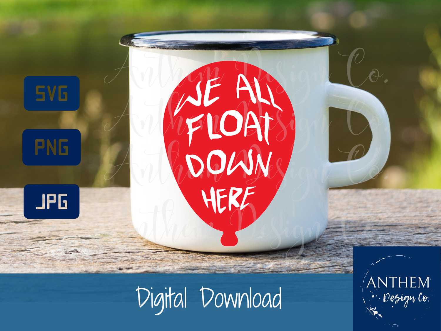 We all float down here, IT svg, pennywise svg, IT movie svg, Hiya