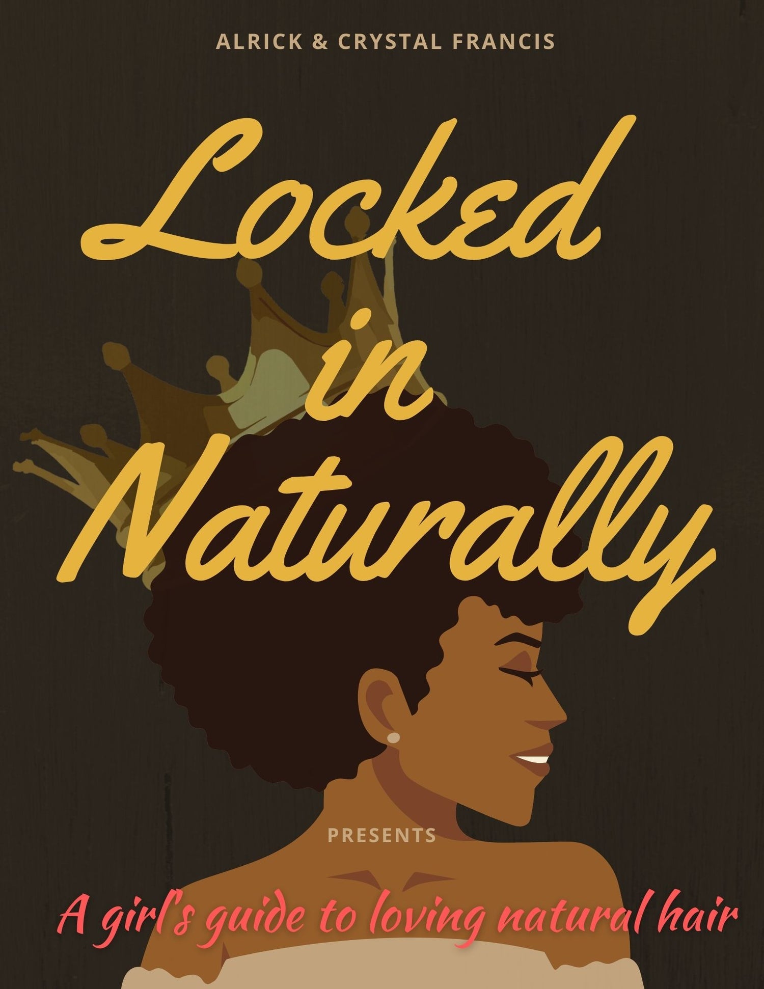 locked-in-naturally-a-girl-s-guide-in-loving-natural-hair-payhip