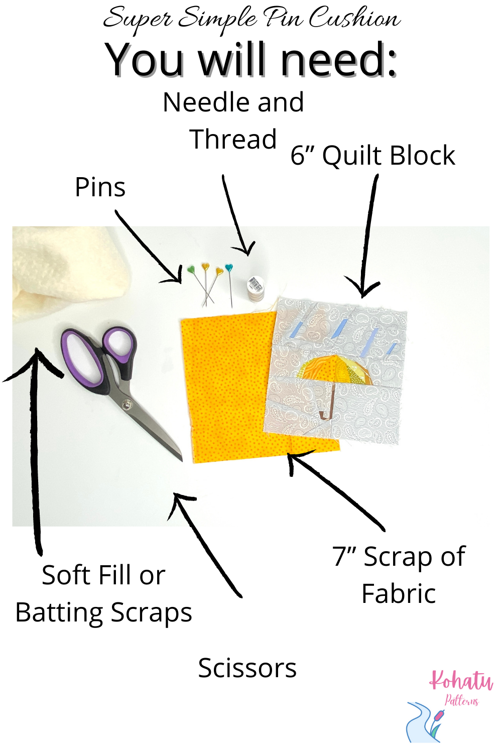 To make your own simple Pin Cushion you will need Pins, Scissors, Quilting Fabric, Soft Fill or Scraps of Quilt Batting, Needle and Thread. I have used a 6” Quilt Block and a 7” square of scrap fabric for my own pin cushion.