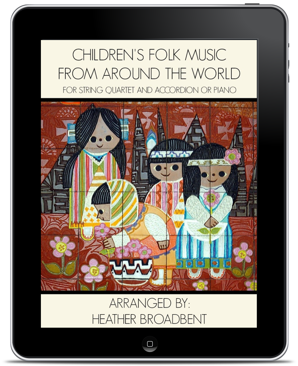 Children's Folk Music From Around the World Arranged for String Quartet