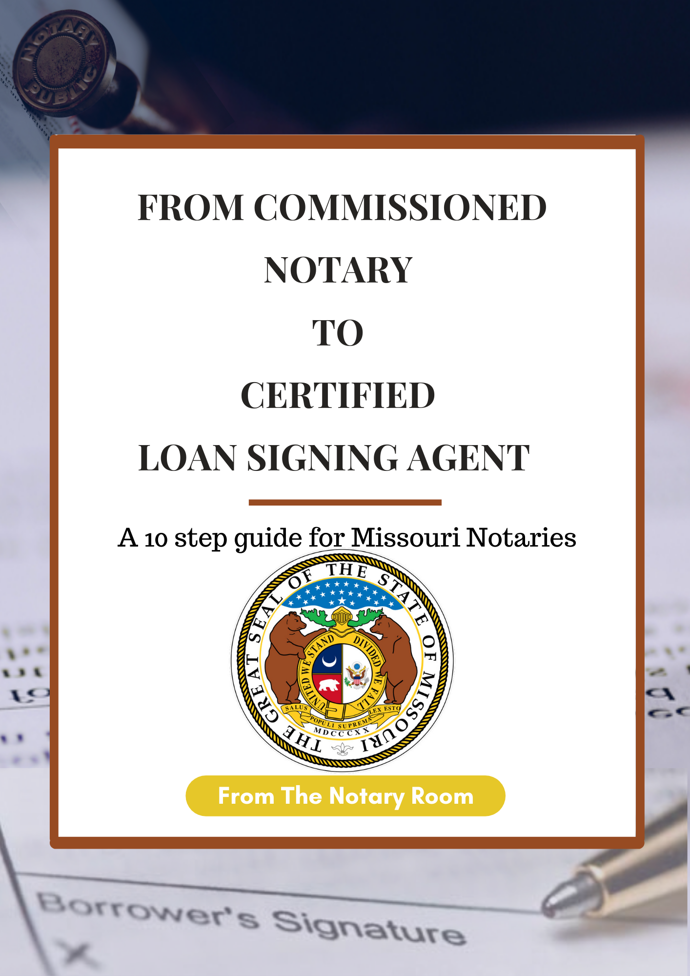 Image showcasing Missouri - From Commissioned Notary To Certified Loan Signing Agent ...