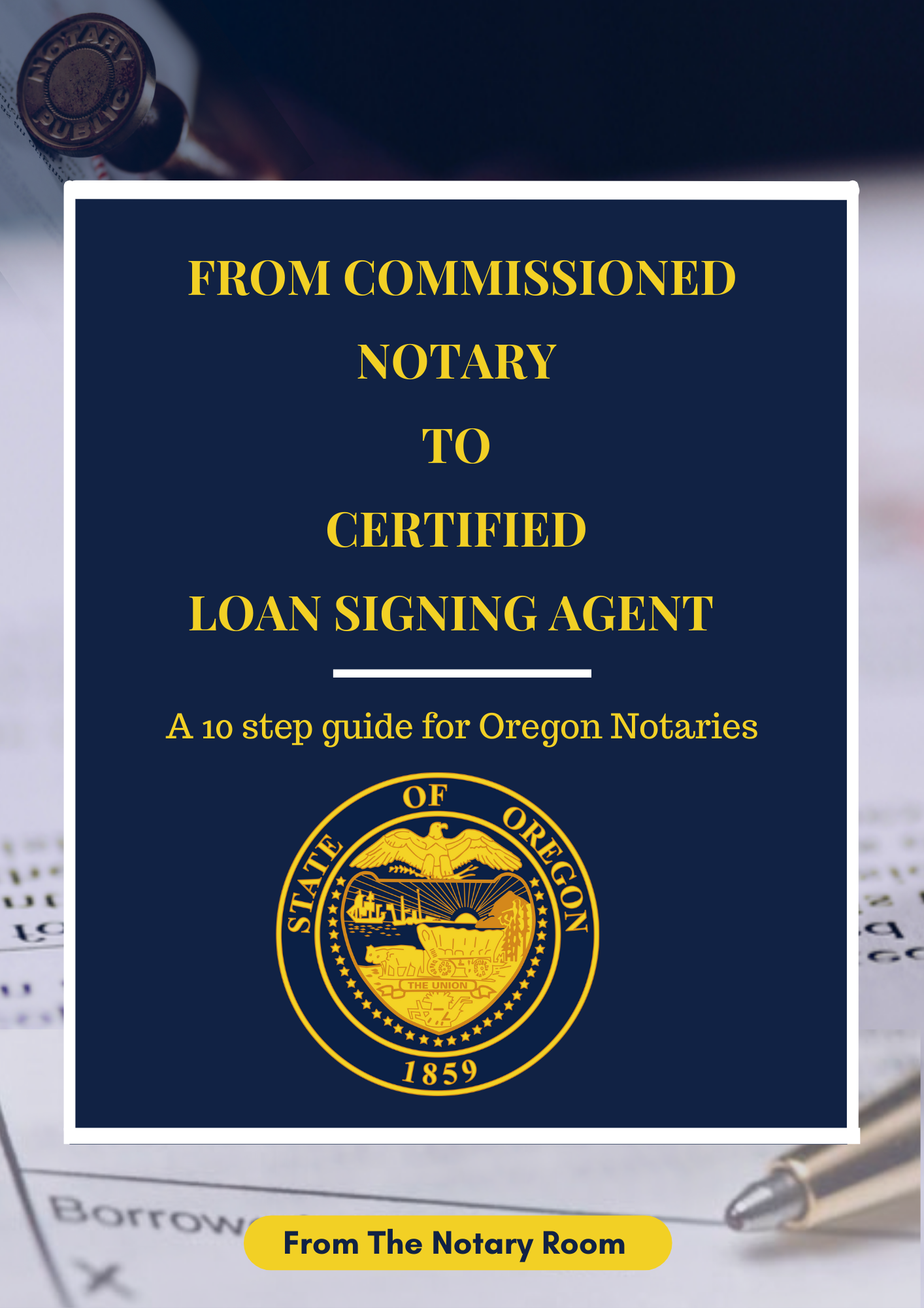 Oregon From Commissioned Notary To Certified Loan Signing Agent Payhip