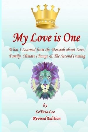 My Love is One by LeTicia Lee