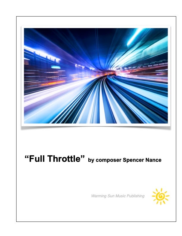 "Full Throttle" by Spencer NancePhysical music NOT a download Payhip