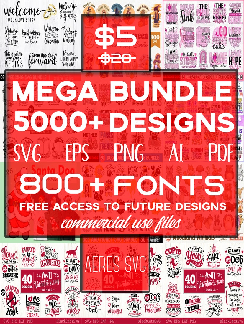 All in One bundle - containing 5000 designs SVG cut file - commercial ...