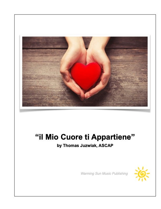"il Mio Cuore ti Appartiene" by Thomas Juzwiak, ASCAPDigital download