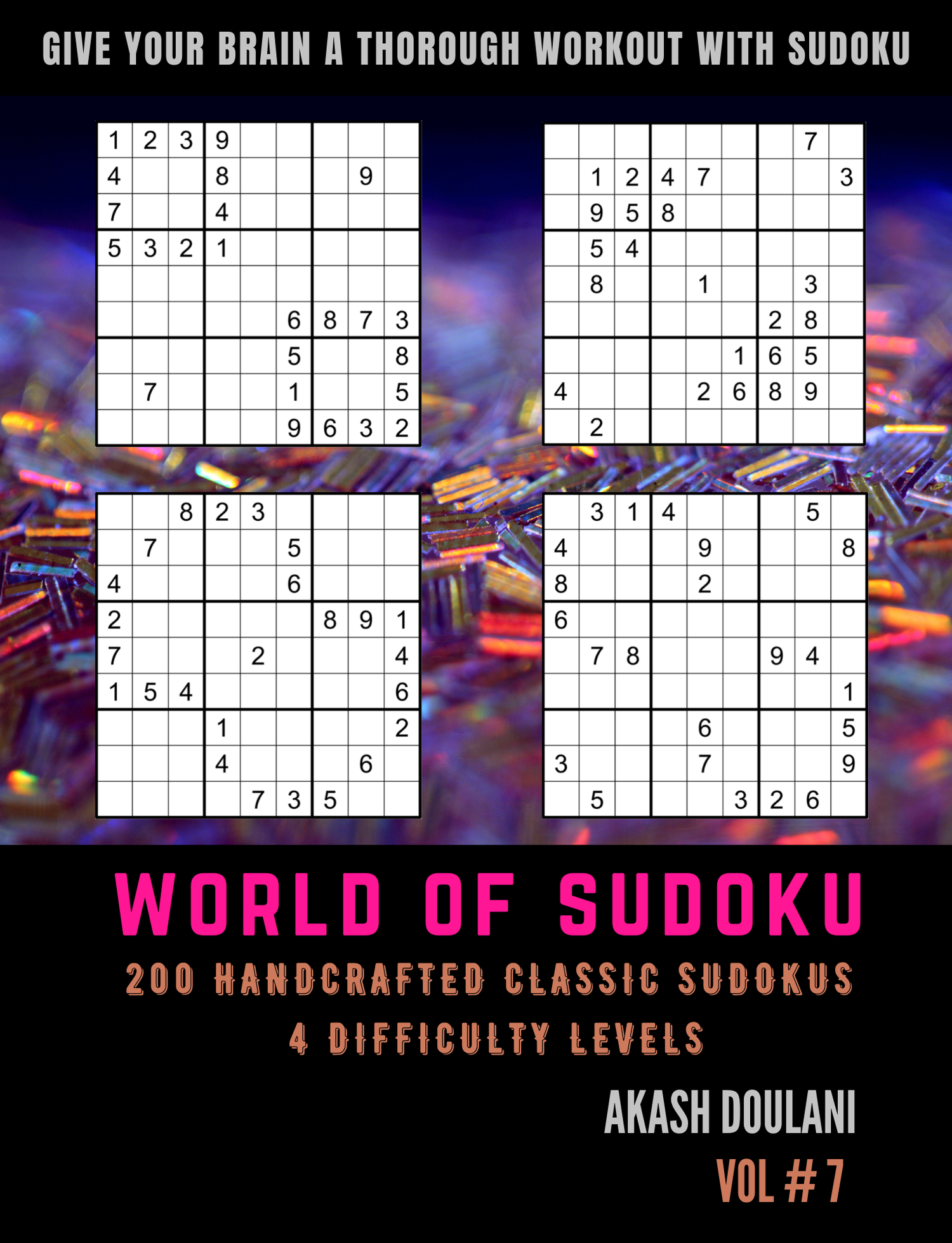WORLD OF SUDOKU VOL 7 200 HANDCRAFTED CLASSIC SUDOKUS IN FOUR world-of-sudoku-vol-7-200-handcrafted-classic-sudokus-in-four