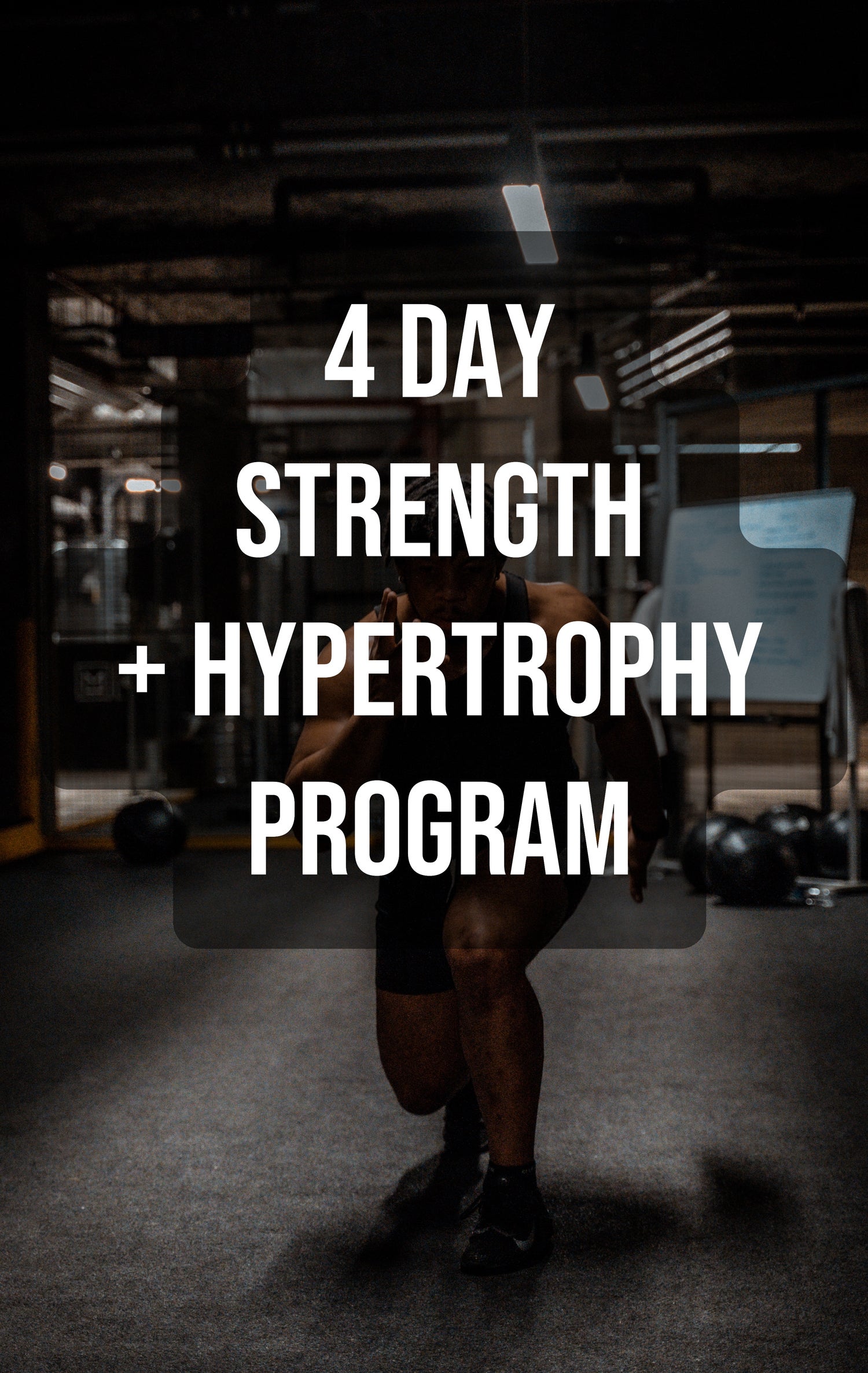 4 DAY STRENGTH HYPERTROPHY PROGRAM Payhip