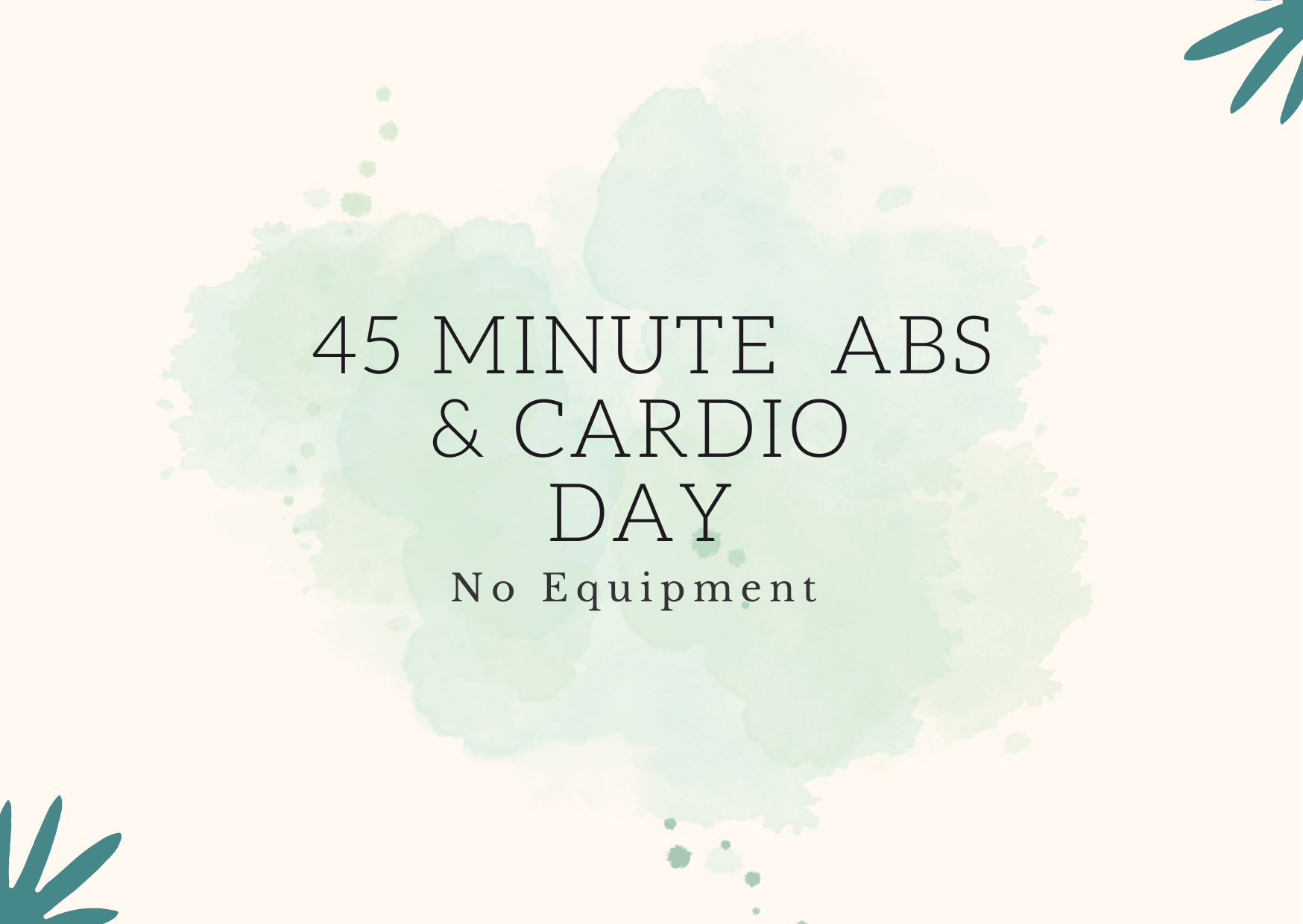 45 Minute Abs & Cardio Day (no equipment) Payhip