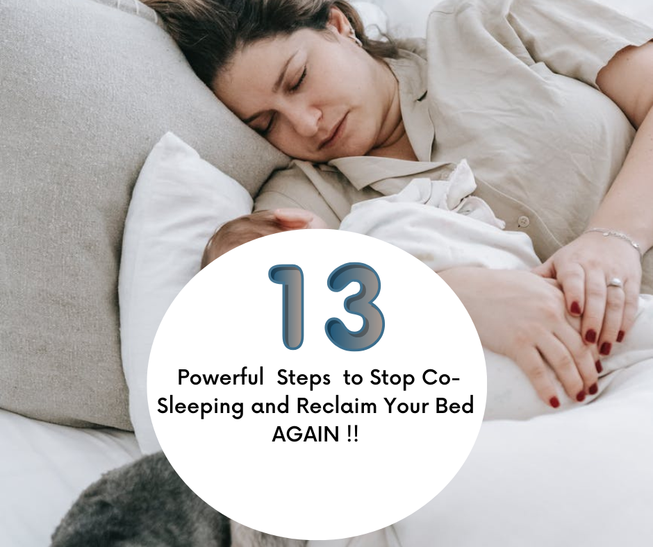 13 Powerful Steps Guide to Stop CoSleeping and Reclaim Your Bed Again