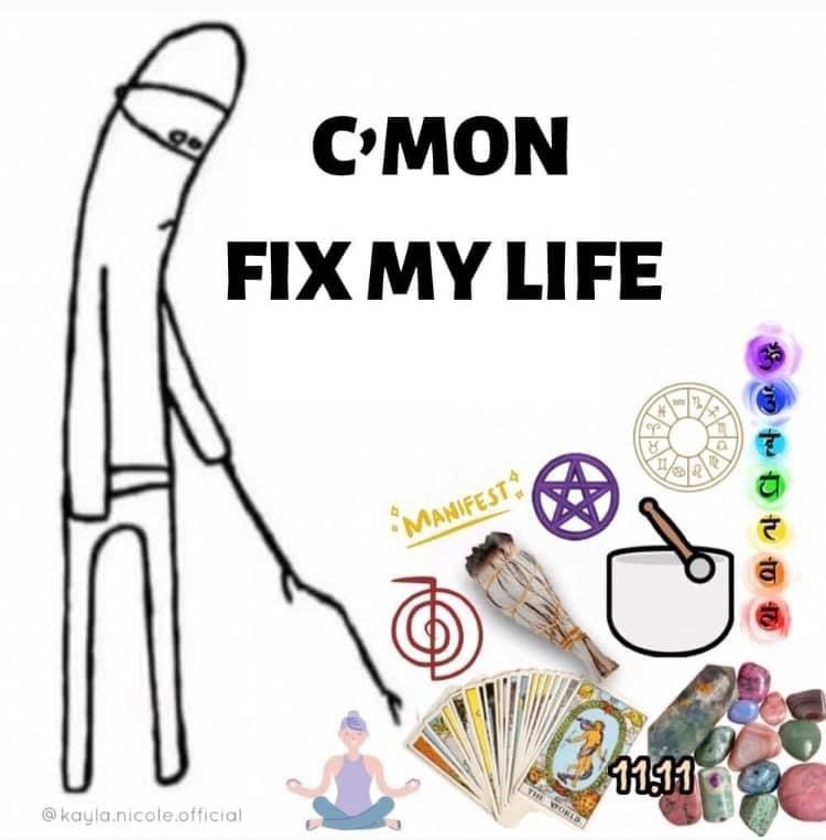 Image credit @kayla.nicole.official. A doodle pokes a pile of new age healing items with a stick. caption reads "c'mon, fix my life"