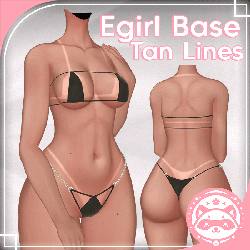 Egirl Base Tan Lines