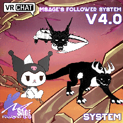 MSage's Follower Pet System v4.0+ for VRChat Avatars (Base System)(Quest Compatible)