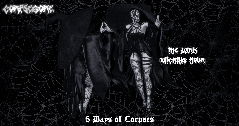The Dark Witching Hour  (5 Days of Corpses)