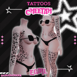 🐆 Cheetah Tatts | Egirl + Akii V1 + Zinfit F/M