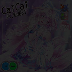 ʚ♡ɞCaiCai財財 【PC+Quest+FT】ʚ♡ɞ