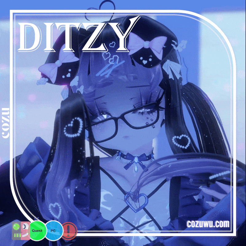DITZY ; [PC/QUEST/VRCFT]