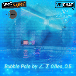 Bubble Pole (V1) - (FREE FOR VRPD Members)