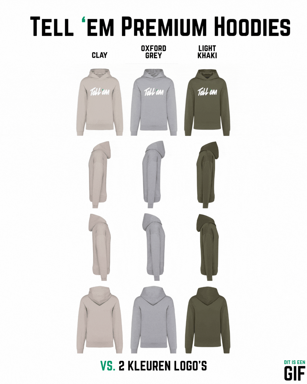 GIF afbeelding waarin een overzicht wordt gegeven van 3 van de 6 beschikbare Tell em Premium Hoodies, namelijk de lichte kleuren. Van links naar rechts staan de kleuren Clay, Oxford Grey en Light Khaki. De hoodies worden in vier perspectieven van boven na
